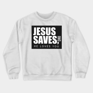 Jesus Saves The Office Crewneck Sweatshirt